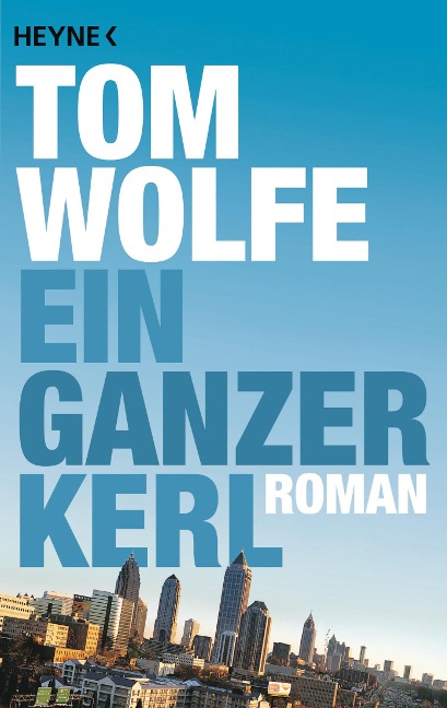Ein ganzer Kerl - Tom Wolfe