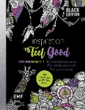 Black Edition: Inspiration Feel Good - 50 Wohlfühlmotive für Wellness und Entspannung - 