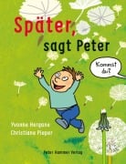 Cover-Bild zum Titel 'Später, sagt Peter' von 'Yvonne Hergane'