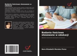 Cover-Bild zum Titel 'Badania ilo¿ciowe stosowane w edukacji' von 'Nora Elizabeth Morales Perez'