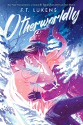 Cover-Bild zum Titel 'Otherworldly' von 'F. T. Lukens'