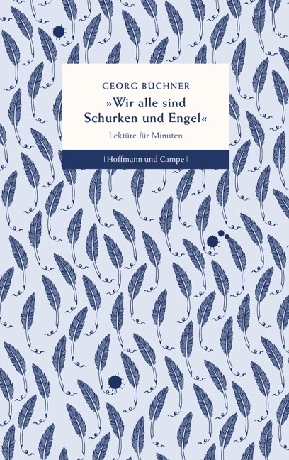 Wir alle sind Schurken und Engel - Georg Büchner