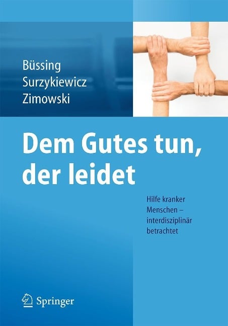 Dem Gutes tun, der leidet - 