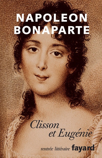 Clisson et Eugénie - Napoléon Bonaparte, Peter Hicks, Émilie Barthet