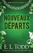 Cover-Bild zum Titel 'Nouveaux Départs' von 'E. L. Todd'