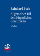 Cover-Bild zum Titel 'Allgemeiner Teil des Bürgerlichen Gesetzbuchs' von 'Reinhard Bork'