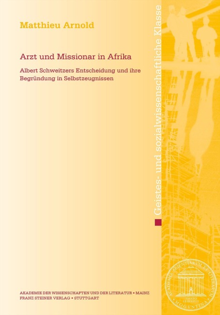 Arzt und Missionar in Afrika - Matthieu Arnold