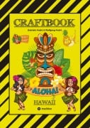 Cover-Bild zum Titel 'CRAFTBOOK - 100 TOLLE HAWAII MOTIVE - INSELN - STRAND - MEERESBEWOHNER - WITZIGE URLAUBER - KNIFFLIGE RÄTSEL UND AUFGABEN - SCHIFFE - TAUCHER' von 'Gabriele André, Wolfgang André'