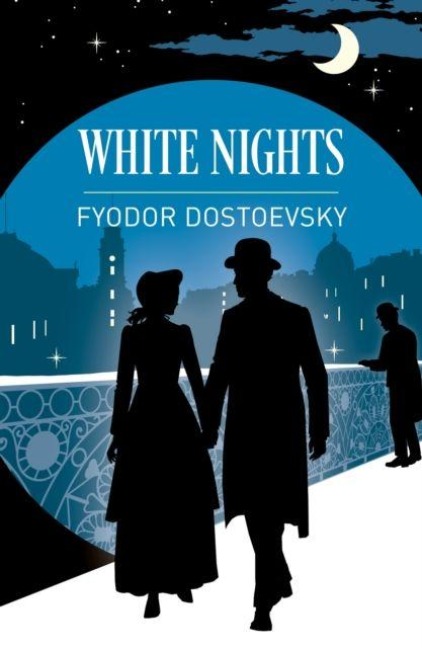 White Nights and Other Stories - Fyodor Dostoevsky