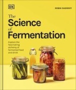 Cover-Bild zum Titel 'The Science of Fermentation' von 'Robin Sherriff'