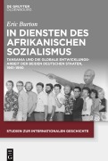 Cover-Bild zum Titel 'In Diensten des Afrikanischen Sozialismus' von 'Eric Burton'