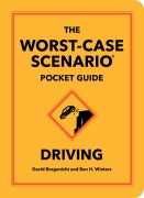 Cover-Bild zum Titel 'The Worst-Case Scenario Pocket Guide: Driving' von 'David Borgenicht'