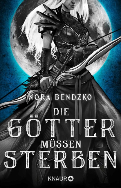 Die Götter müssen sterben - Nora Bendzko