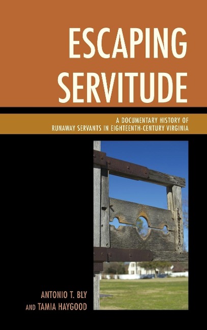 Escaping Servitude - Antonio T Bly, Tamia Haygood