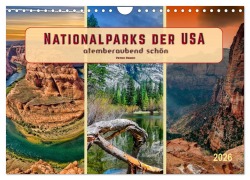 Nationalparks der USA - atemberaubend schön (Wandkalender 2026 DIN A4 quer), CALVENDO Monatskalender - Peter Roder