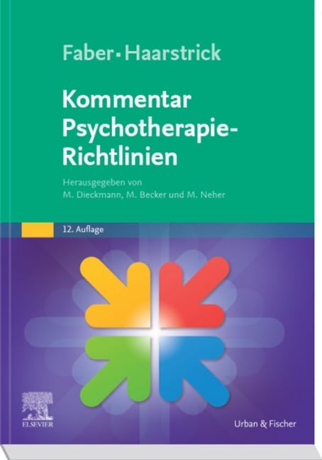 Faber/Haarstrick. Kommentar Psychotherapie-Richtlinien - 