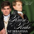 Cover-Bild zum Titel 'The Ruin of a Rake Lib/E' von 'Cat Sebastian'