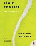 Cover-Bild zum Titel 'Sicim Teorisi - Tenis Üzerine' von 'David Foster Wallace'