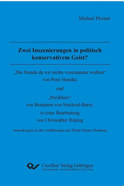 Zwei Inszenierungen in politisch konservativem Geist? -