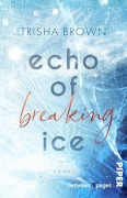 Cover-Bild zum Titel 'Echo of breaking Ice' von 'Trisha Brown'