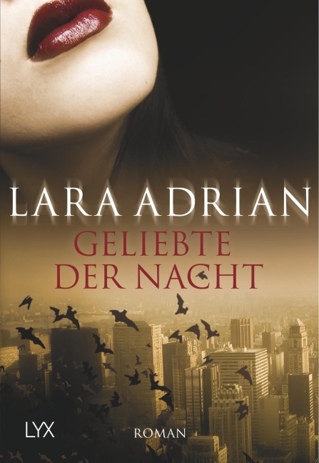 Geliebte der Nacht - Lara Adrian