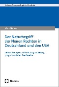 Der Naturbegriff der Neuen Rechten in Deutschland und den USA - Viola Merten