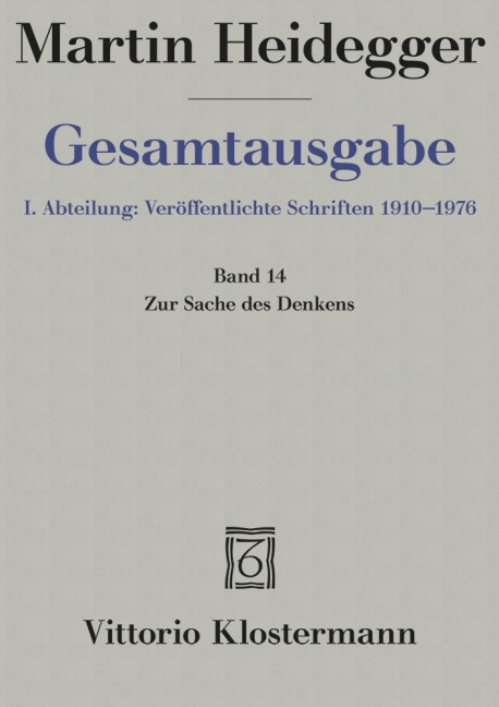Gesamtausgabe. 4 Abteilungen / 1. Abt: Veröffentlichte Schriften / Identität und Differenz (1955-1957) - Martin Heidegger