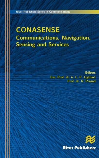 Communications, Navigation, Sensing and Services (CONASENSE) - 