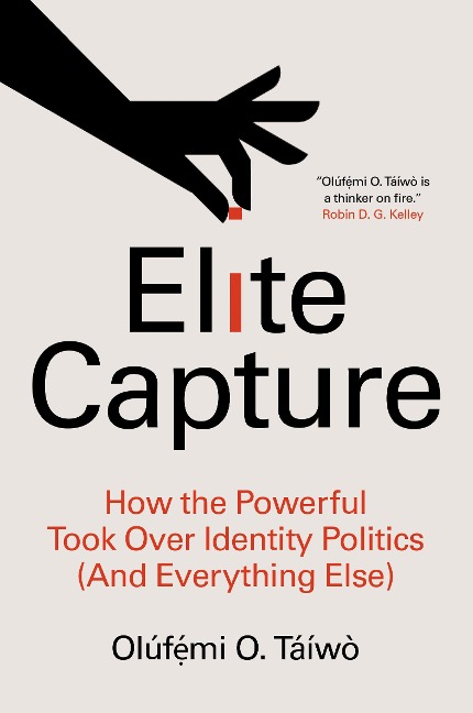 Elite Capture - Olúf¿¿mi O. Táíwò