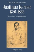 Cover-Bild zum Titel 'Justinus Kerner 1786-1862' von 'Otto-Joachim Grüsser'