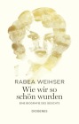  Wie wir so schön wurden