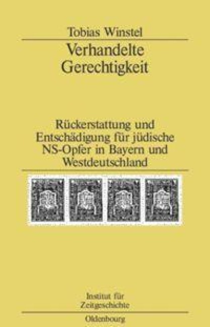 Verhandelte Gerechtigkeit - Tobias Winstel
