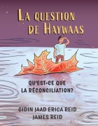 Cover-Bild zum Titel 'La Question de Haywaas' von 'Gidin Jaad Erica Reid, James Reid'