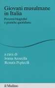 Cover-Bild zum Titel 'Giovani musulmane in Italia. Percorsi biografici e pratiche quotidiane' von ''