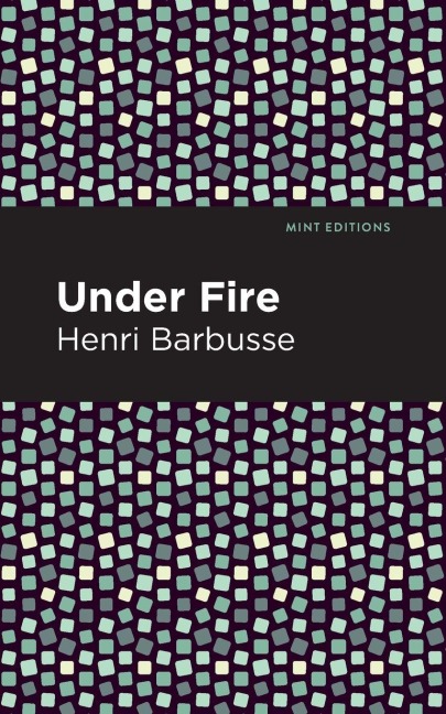 Under Fire - Henri Barbusse