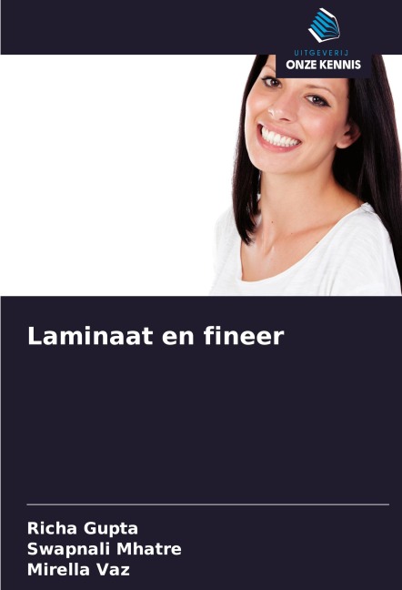 Laminaat en fineer - Richa Gupta, Swapnali Mhatre, Mirella Vaz