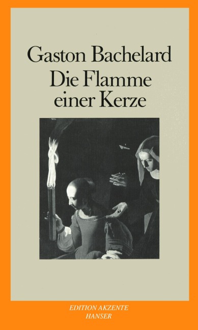 Die Flamme einer Kerze - Gaston Bachelard