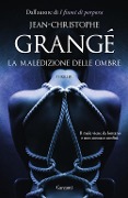 Cover-Bild zum Titel 'La maledizione delle ombre' von 'Jean-Christophe Grangé'