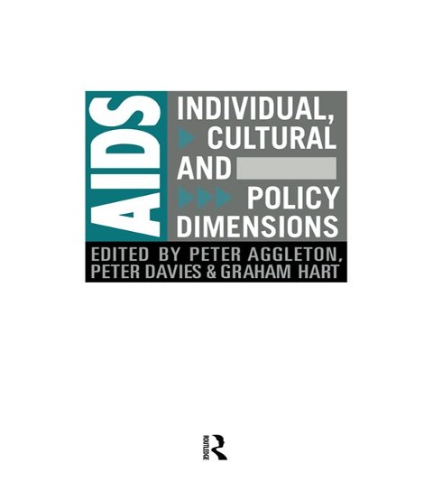 AIDS: Individual, Cultural And Policy Dimensions - 