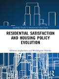 Cover-Bild zum Titel 'Residential Satisfaction and Housing Policy Evolution' von 'Clinton Aigbavboa, Wellington Thwala'