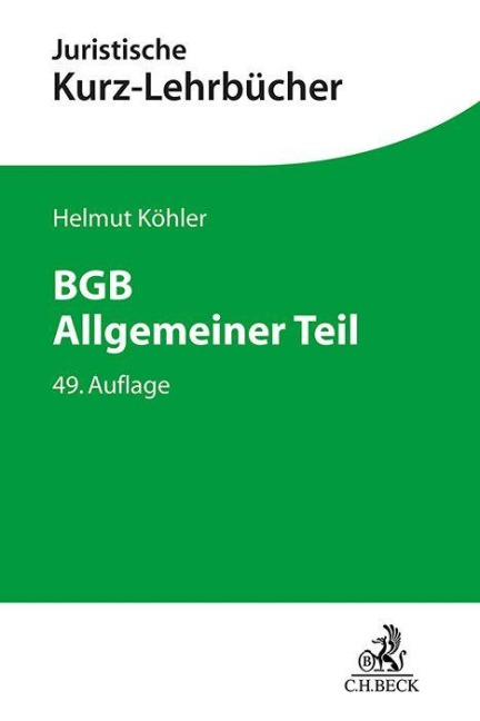 BGB Allgemeiner Teil - Helmut Köhler, Heinrich Lange