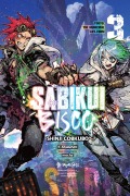 Cover-Bild zum Titel 'Sabikui Bisco, Vol. 3 (Light Novel)' von 'Shinji Cobkubo'