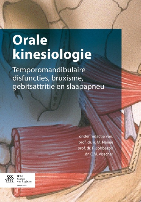 Orale kinesiologie - J. H. Koolstra, S. I. Sparreboom-Kalaykova, W. P. M. Savalle¿, G. Aarab, P. Wetselaar