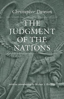 The Judgment of the Nations - Christopher Dawson