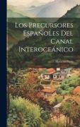 Cover-Bild zum Titel 'Los Precursores Españoles del Canal Interoceánico' von 'Modesto Pérez'