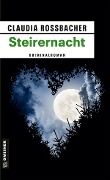 Cover-Bild zum Titel 'Steirernacht' von 'Claudia Rossbacher'