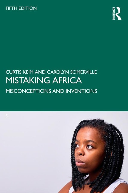 Mistaking Africa - Curtis Keim, Carolyn Somerville