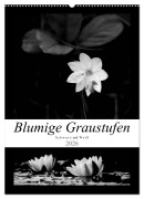 Cover-Bild zum Titel 'Blumige Graustufen - Schwarz und Weiß (Wandkalender 2026 DIN A2 hoch), CALVENDO Monatskalender' von 'Helene Seidl'