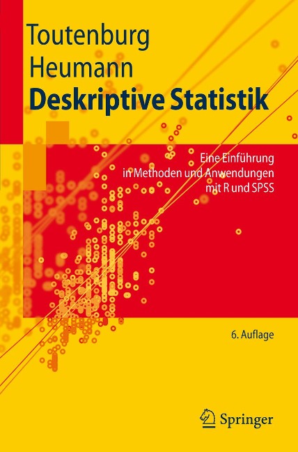 Deskriptive Statistik - Helge Toutenburg, Christian Heumann