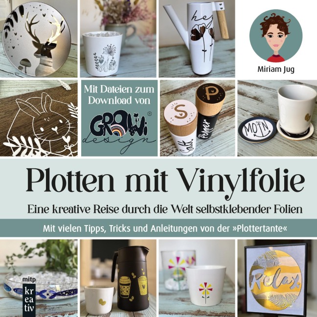 Plotten mit Vinylfolie - Miriam Jug
